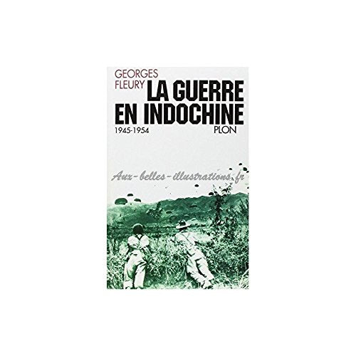 La guerre en Indochine : 1945-1954 book
