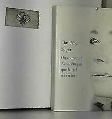 Où cours-tu ? : Ne sais-tu pas que le ciel est en toi ? Books