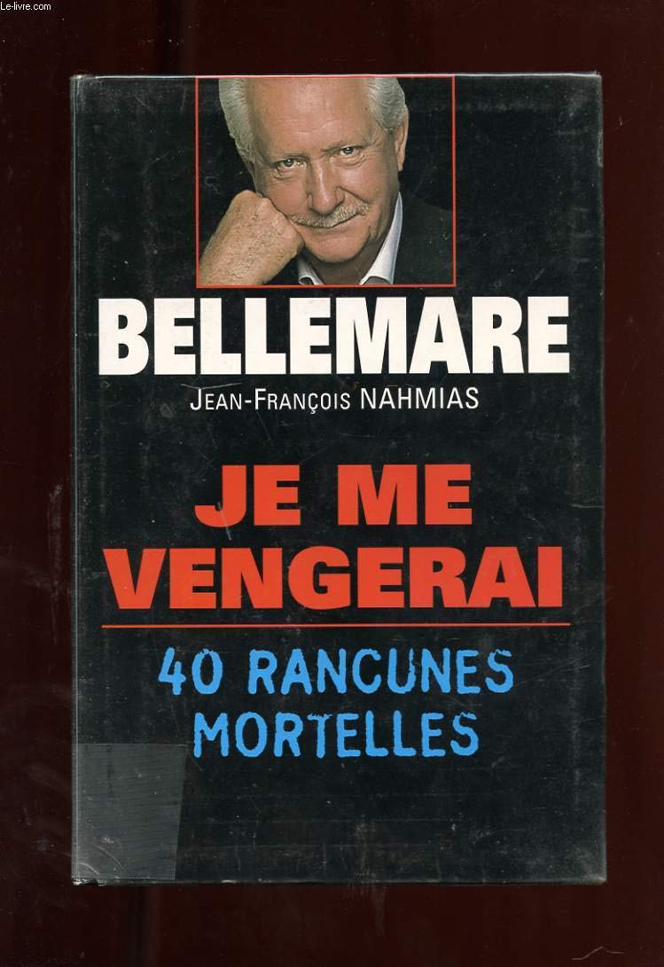 Je me vengerai : 40 rancunes mortelles Books
