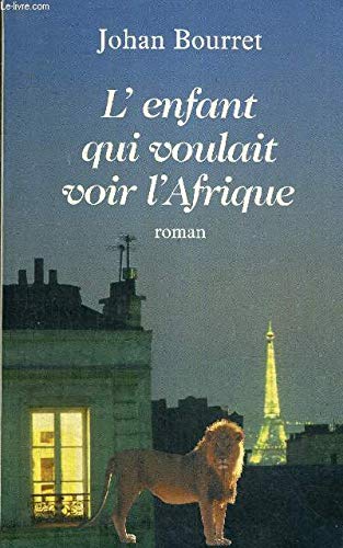 L'enfant qui voulait voir l'Afrique Books