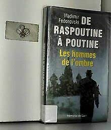 De Raspoutine à Poutine : Les hommes de l'ombre Books
