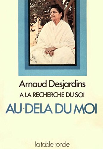 Au delà du moi ( A la recherche de soi n° 2) Books