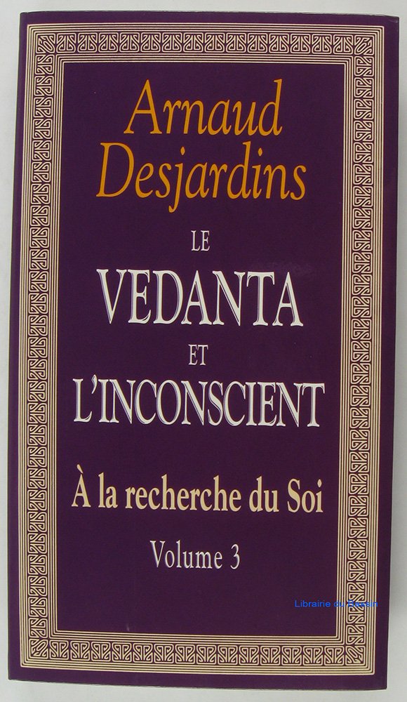 Le vedanta et l'inconscient ( A la recherche de soi n° 3) Books