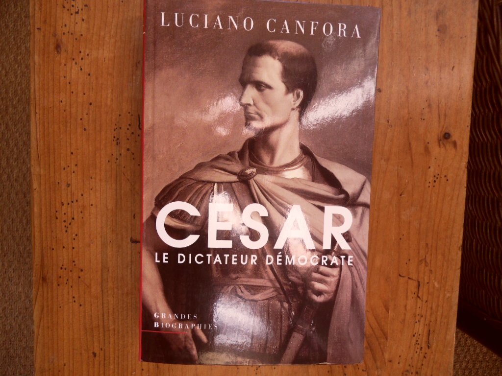 Jules César : Le dictateur démocrate Books