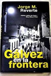 Gálvez en la frontera book
