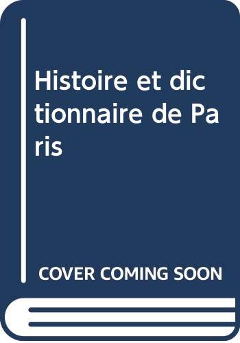 Histoire et dictionnaire de Paris book
