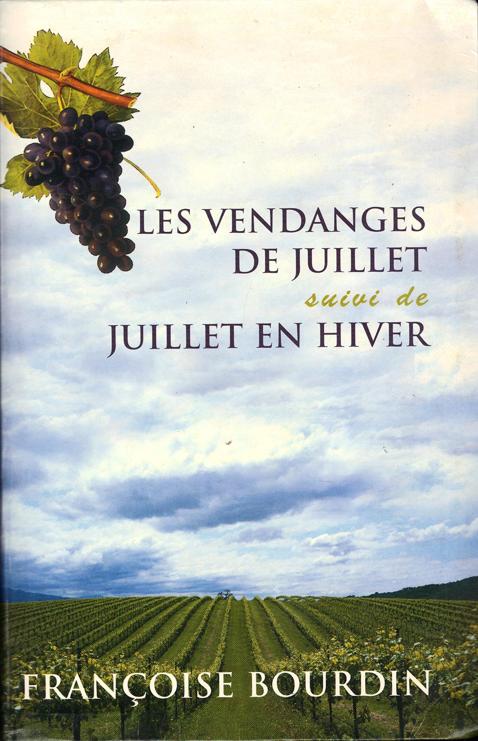 Les vendanges de juillet Suivi de Juillet en hiver Books