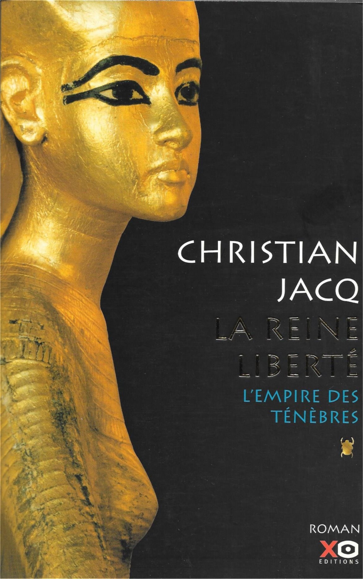 La reine liberté, L'empire des ténèbres Books