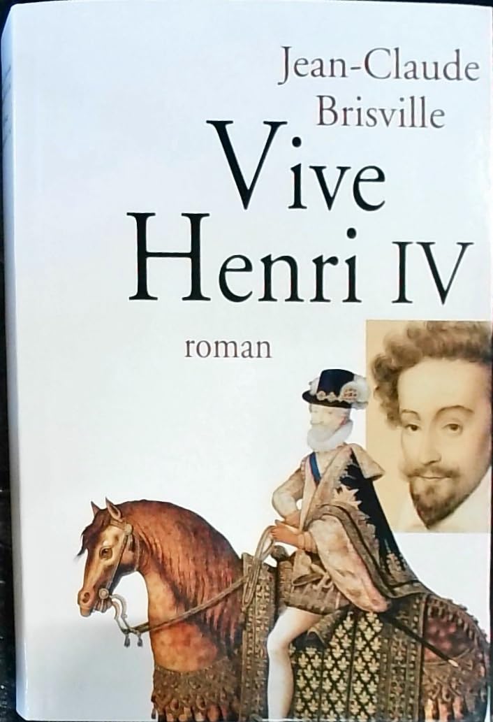 Vive Henri IV by Brisville, Jean-Claude book