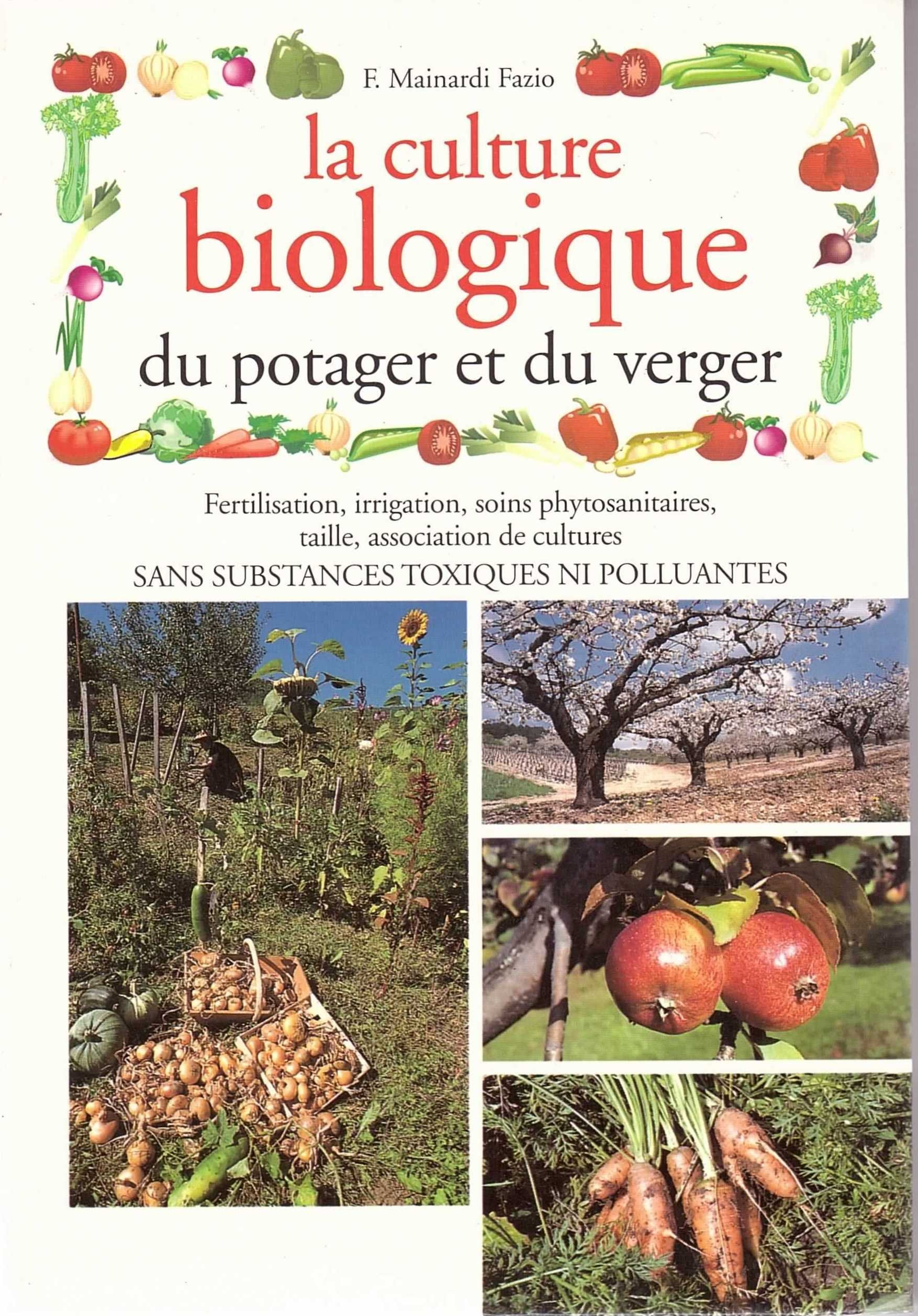 La culture biologique du potager et du verger Books