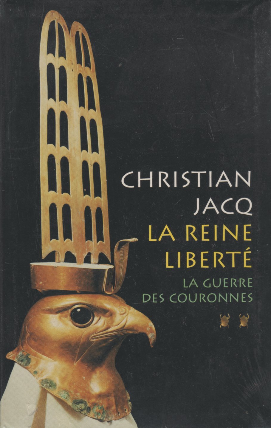 La guerre des couronnes (La reine Liberté.) Books