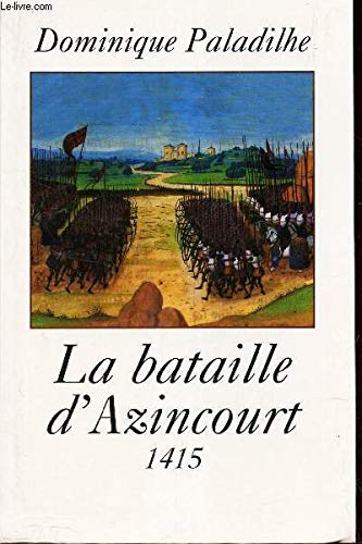 Le bataille d'Azincourt 25 octobre 1415 Books