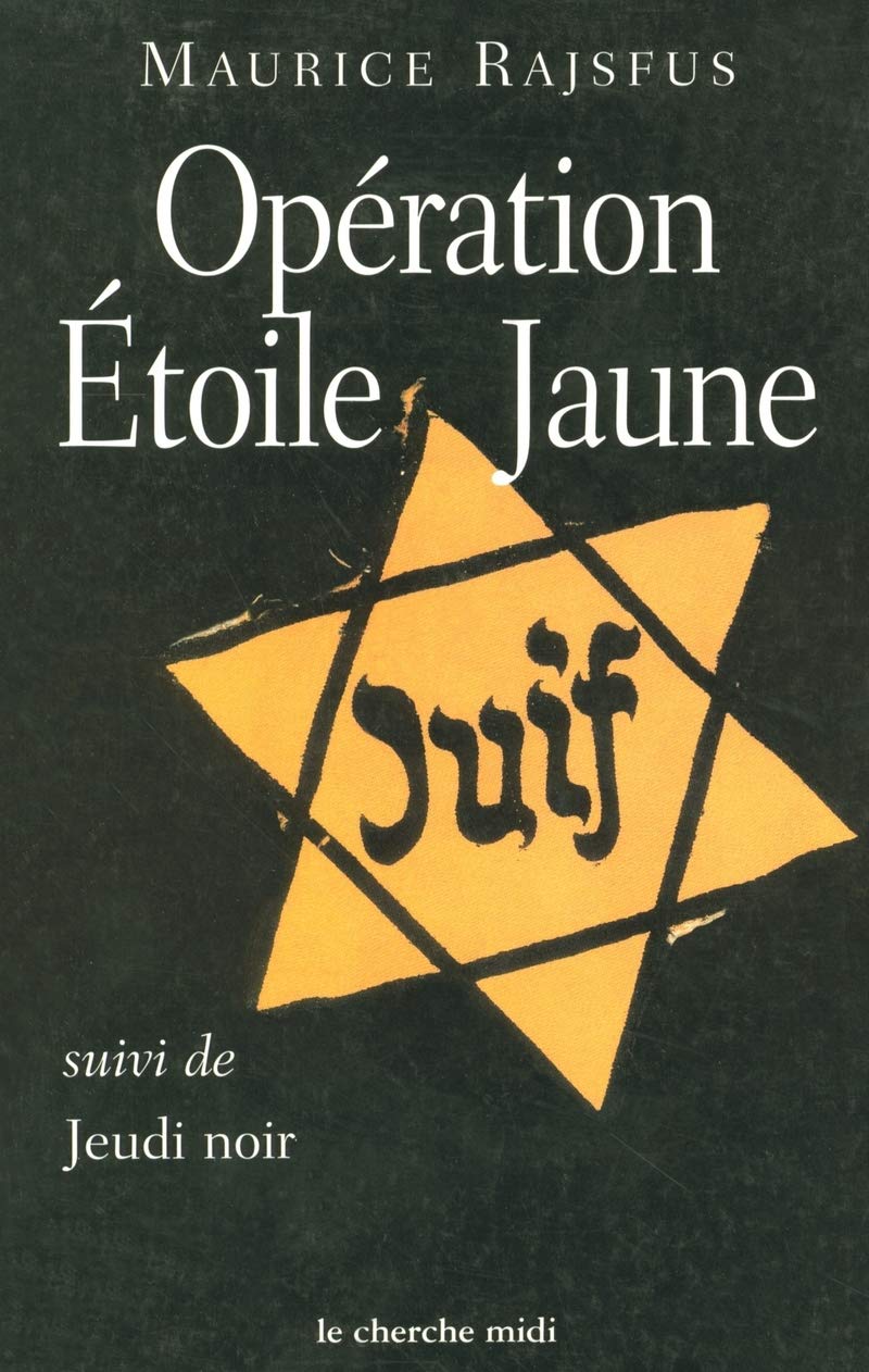 Opération étoile jaune, suivi de "Jeudi noir" book