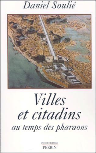 Villes Et Citadins Au Temps Des Pharaons Books