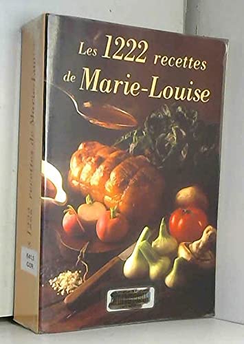 Les 1222 recettes de Marie-Louise book