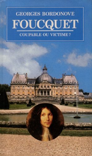 Foucquet coupable ou victime ? book