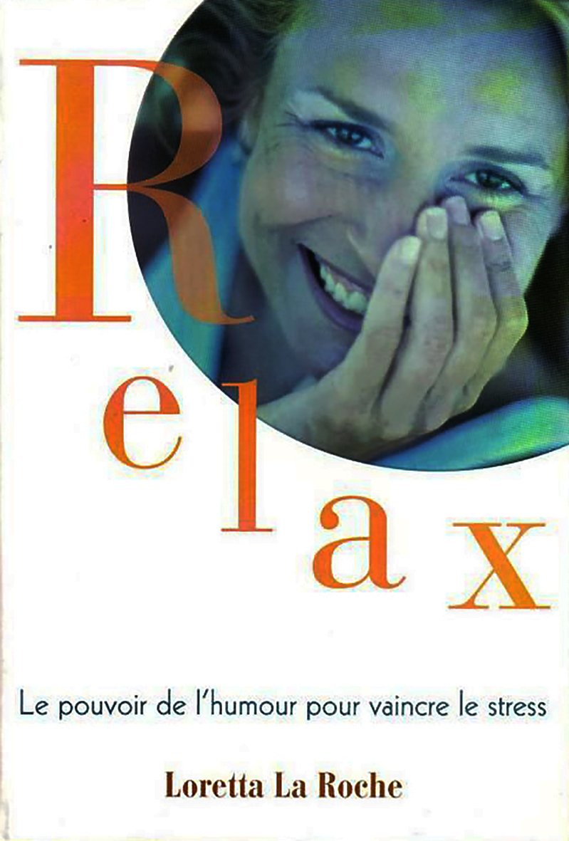 Lrelax ! Le Pouvoir De L'humour Pour Vaincre Le Stress book