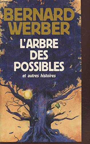 L'arbre des possibles : Et autres histoires Books