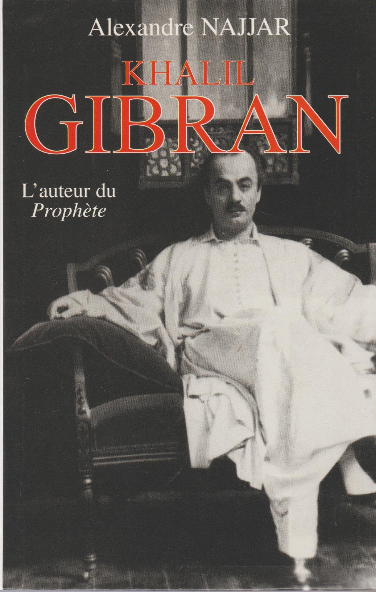 Khalil Gibran : L'auteur du Prophète book