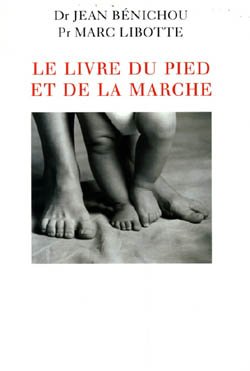 LE LIVRE du PIED ET de LA MARCHE Books