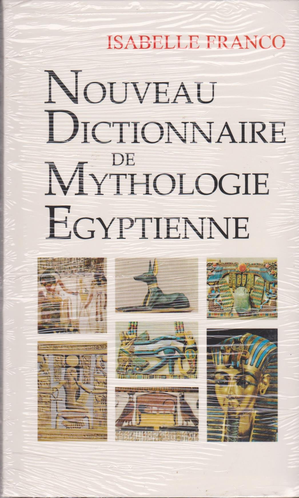 Nouveau dictionnaire de mythologie égyptienne book