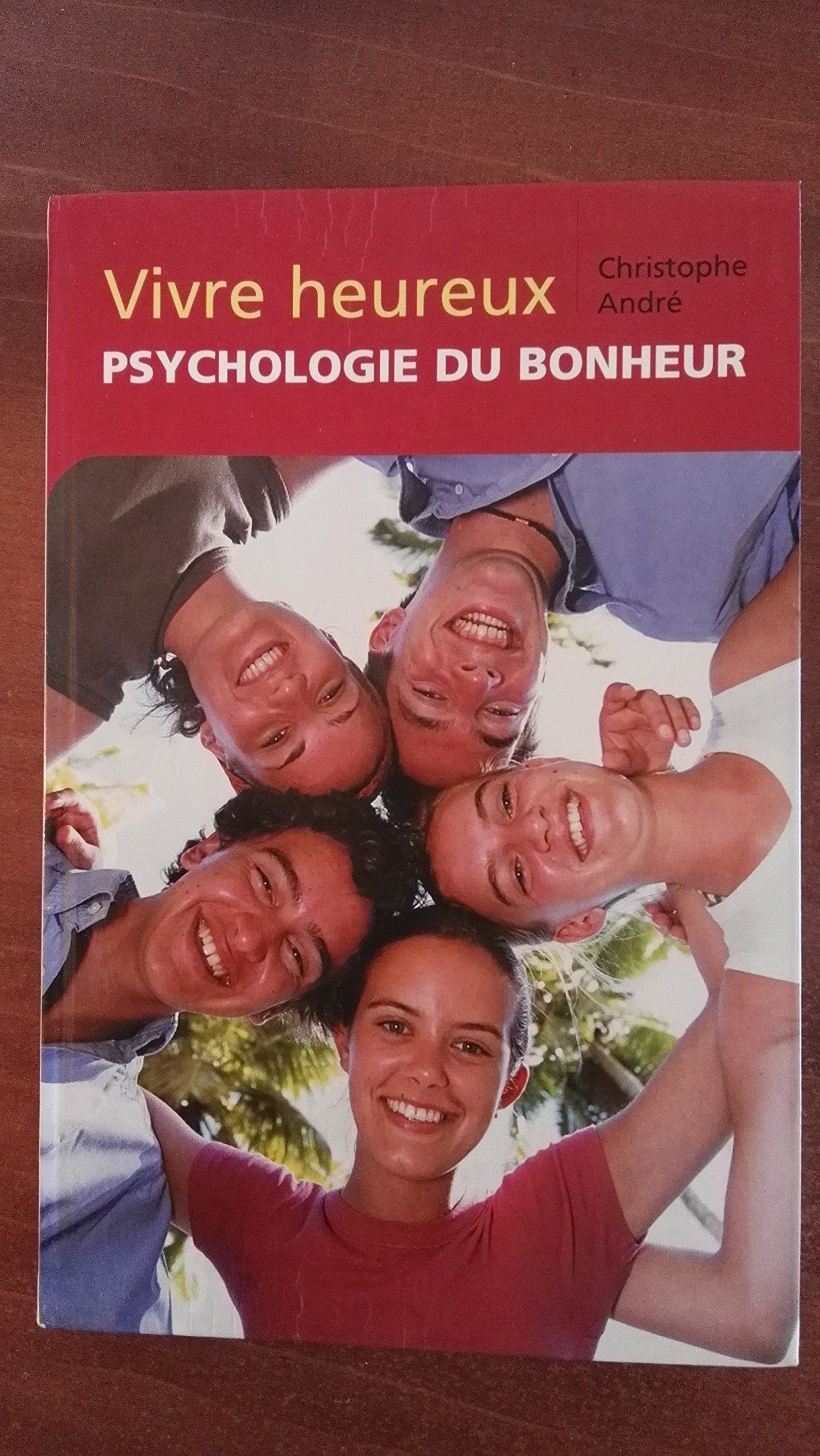 Vivre heureux - Psychologie du bonheur book