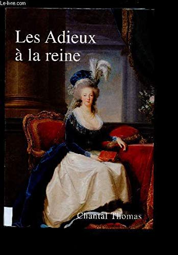 Les adieux à la reine (Relié) by Thomas, Chantal Books