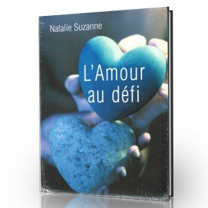 L'amour au défi : Mieux comprendre sa vie affective et sexuelle book