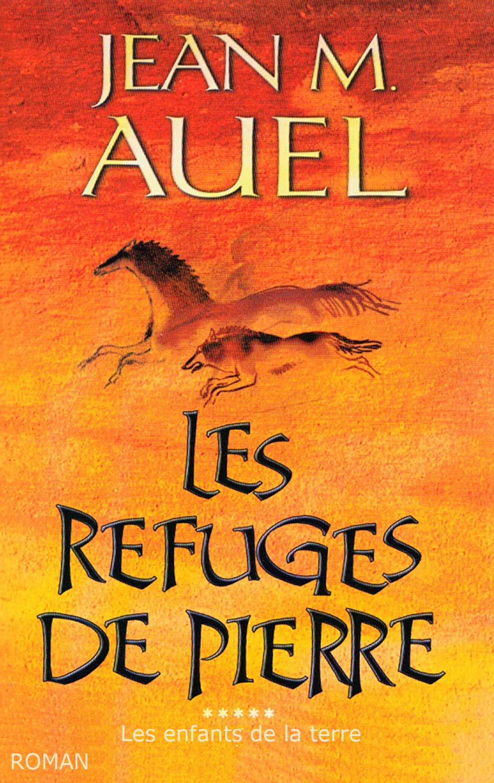 Les refuges de pierre (Les enfants de la terre.) Books
