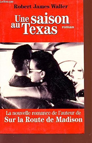 Une saison au Texas. Roman traduit de l'anglais (Etats-Unis). book