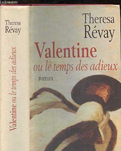 Valentine ou Le temps des adieux Books