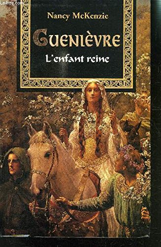 L'enfant reine (Guenièvre) Books
