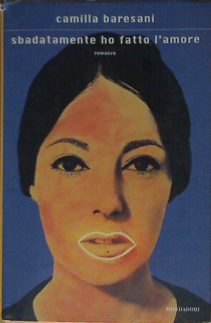 Sbadatamente ho fatto l'amore (Scrittori italiani e stranieri) Contemporary literature