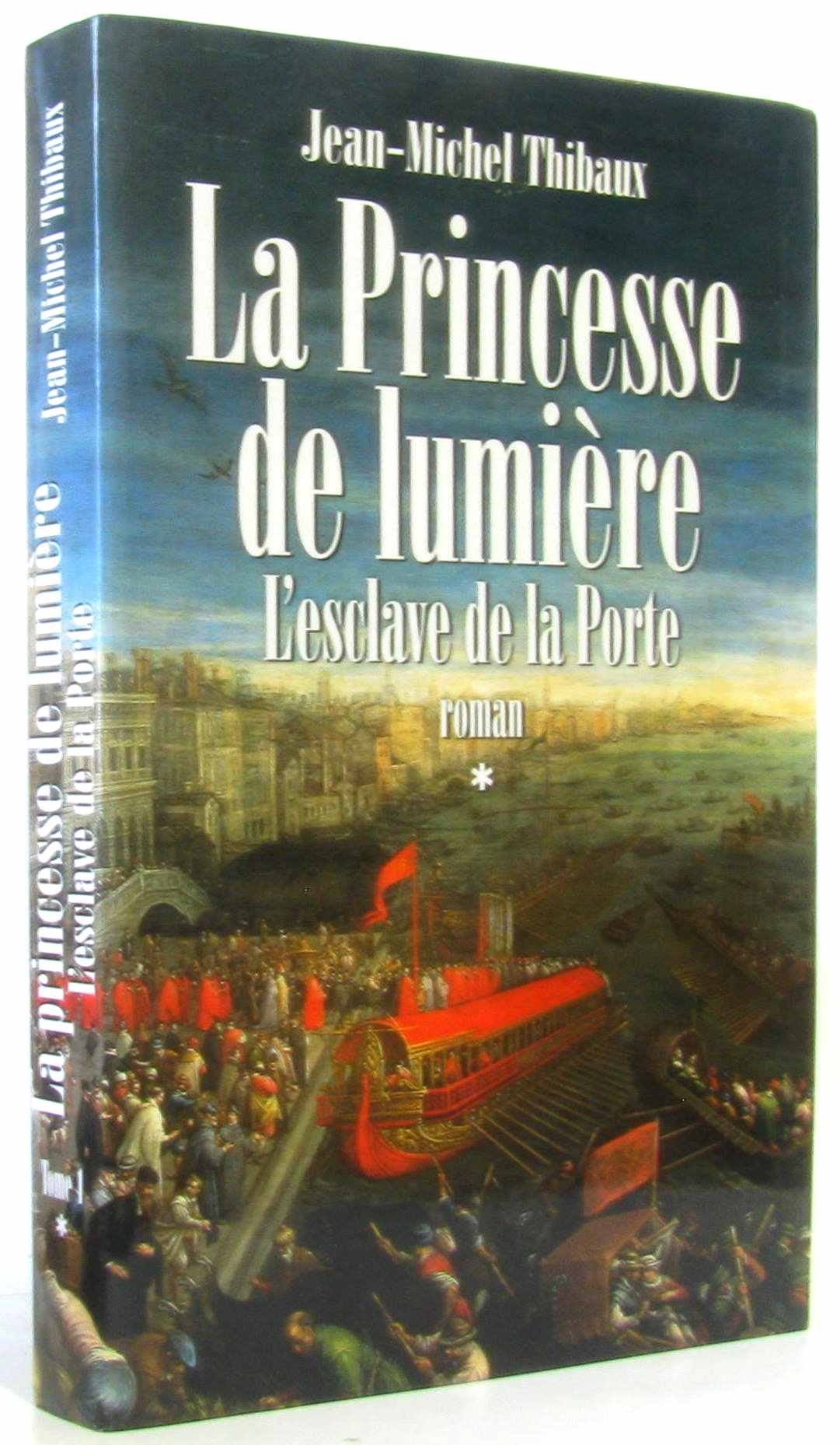 L'esclave de la Porte (La princesse de lumière) Books