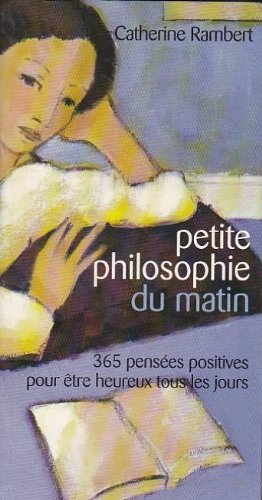 Petite philosophie du matin book