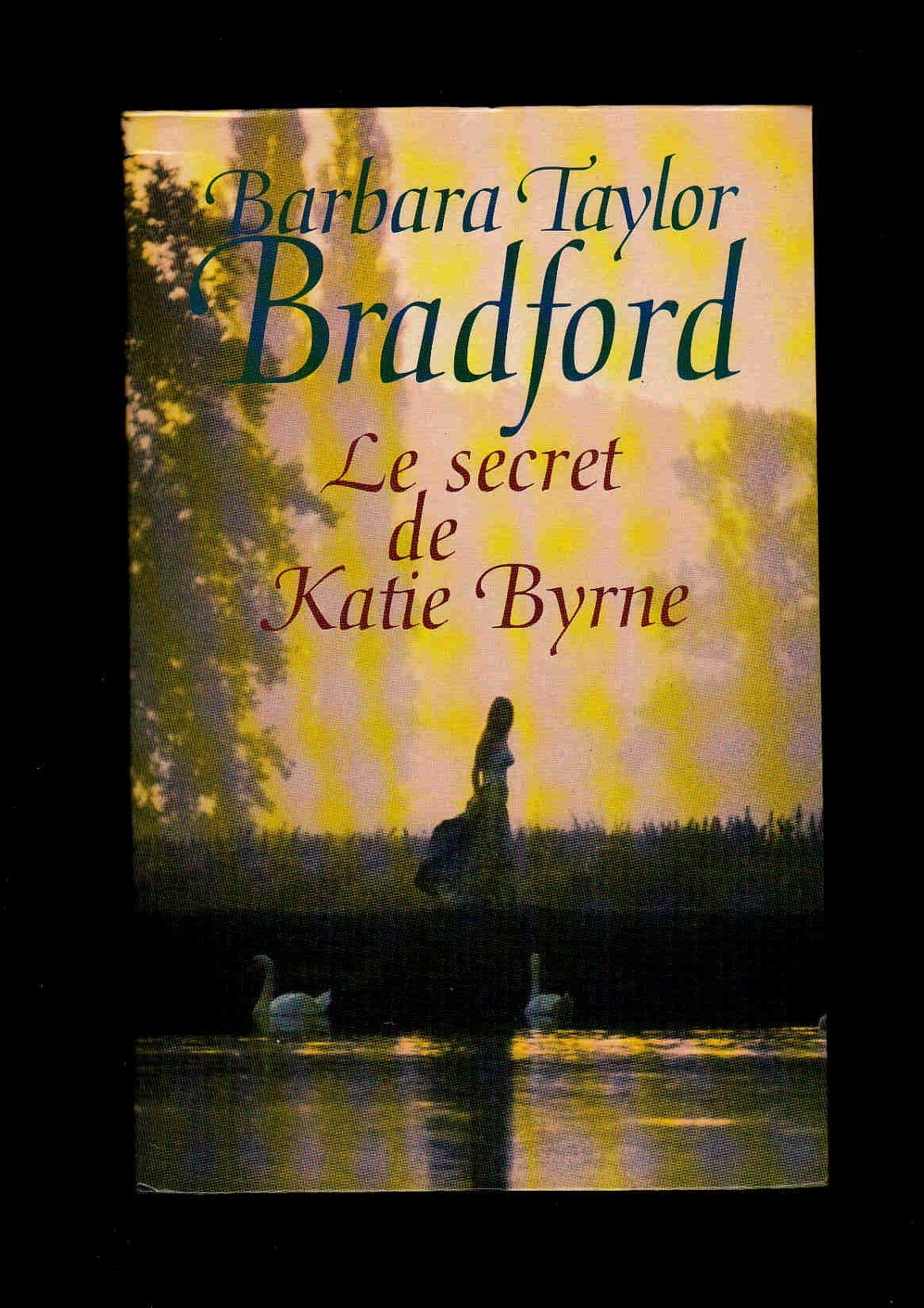 Le secret de Katie Byrne. Roman traduit de l'américain. Books