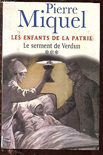Le serment de Verdun (Les enfants de la patrie) Books