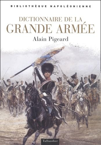 Dictionnaire de la Grande Armée book