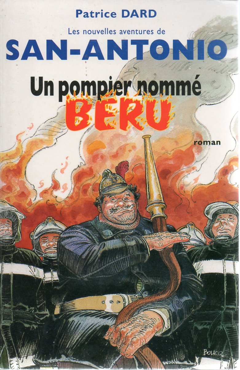 Un pompier nommé Béru (Les nouvelles aventures de San-Antonio) Books