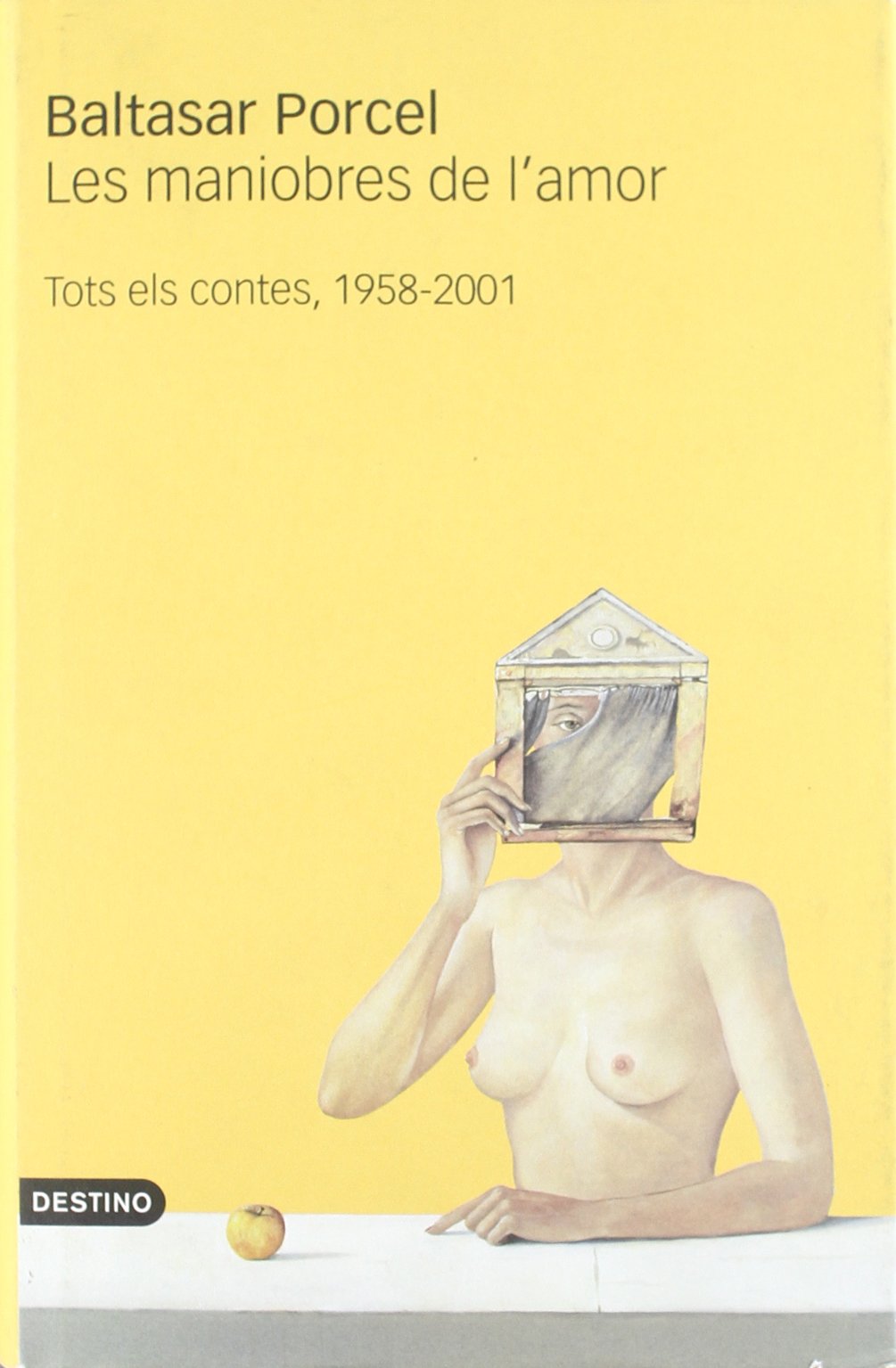 Les Maniobres de L'Amor: Tots Els Contes, 1958-2001 book