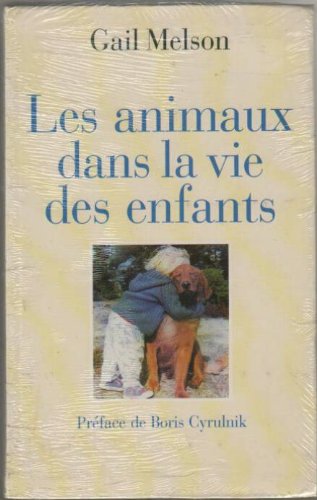 Les animaux dans la vie des enfants book
