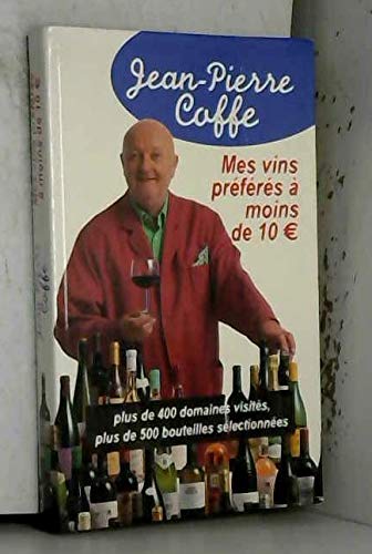 Mes vins préférés à moins de 10 euros Books