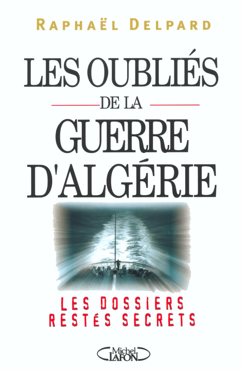 Les oubliés de la guerre d'Algerie book