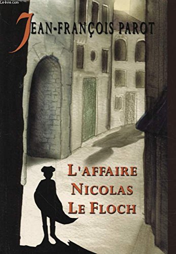 L'affaire Nicolas Le Floch (Les enquêtes de Nicolas Le Floch, commissaire au Châtelet) Books