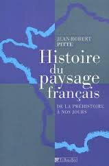 Histoire du paysage français : De la Préhistoire à nos jours Books