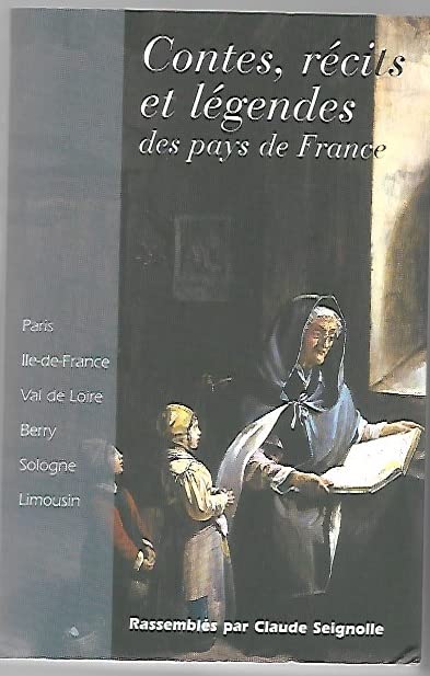 Contes, récits et légendes des pays de France Books