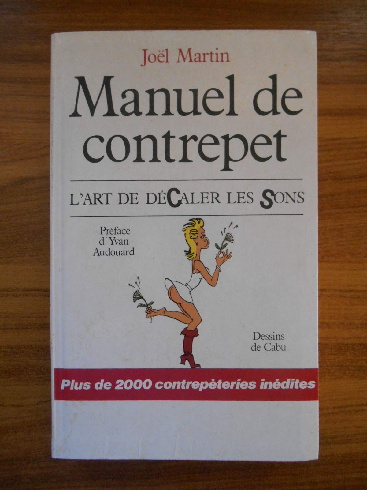 Manuel de contrepet : L'art de décaler les sons Books