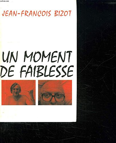 Un moment de faiblesse book