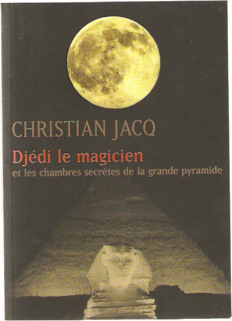 Djédi le magicien et les chambres secrètes de la grande pyramide book
