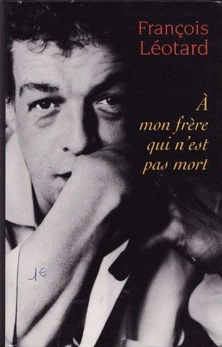 À mon frère qui n'est pas mort book